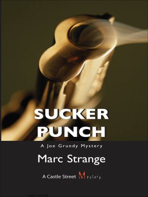 [Joe Grundy Mysteries 01] • Sucker Punch